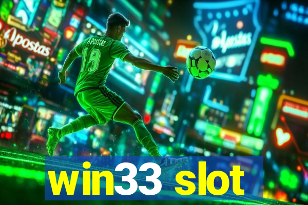 win33 slot