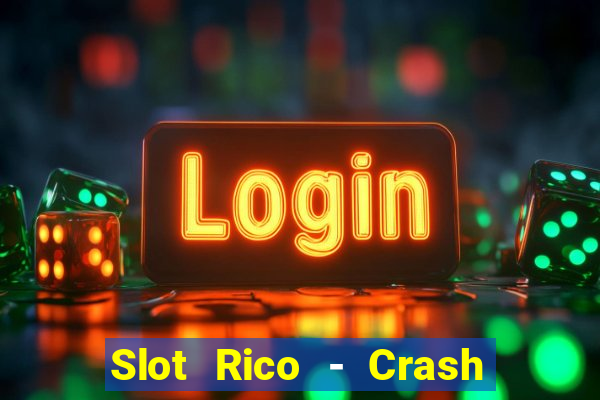 Slot Rico - Crash & Poker