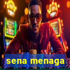 sena menaga