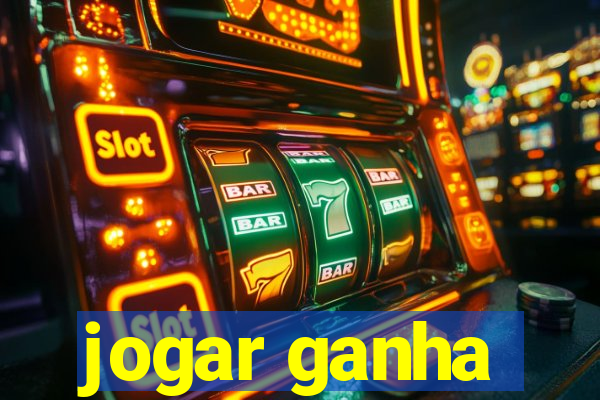 jogar ganha