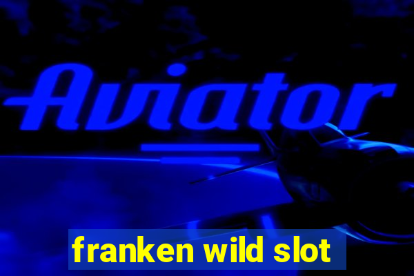 franken wild slot