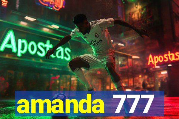 amanda 777