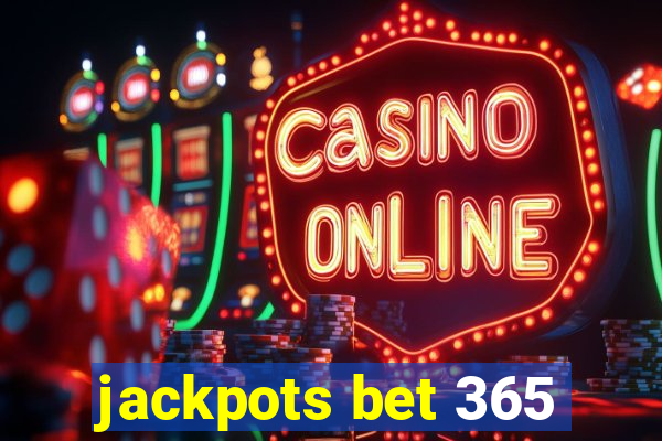 jackpots bet 365