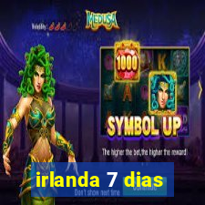 irlanda 7 dias