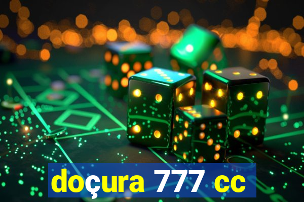 doçura 777 cc