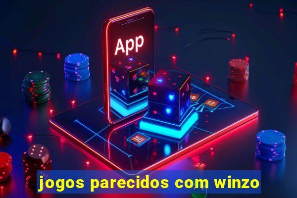 jogos parecidos com winzo