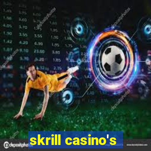 skrill casino's