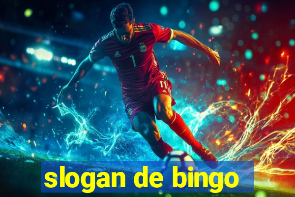 slogan de bingo