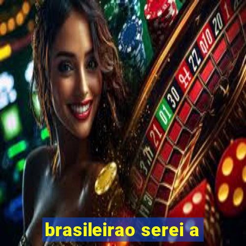 brasileirao serei a