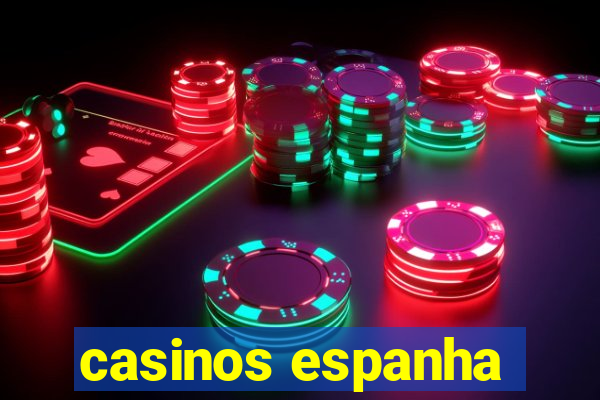 casinos espanha