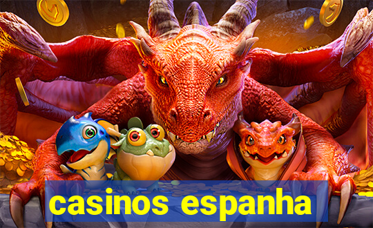 casinos espanha