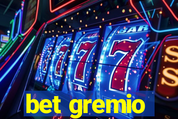 bet gremio