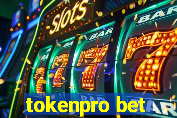 tokenpro bet