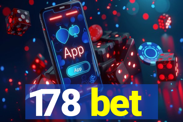 178 bet