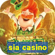 sia casino