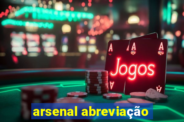 arsenal abreviação