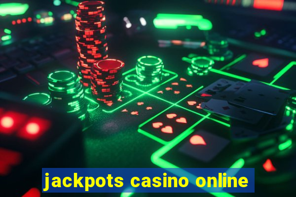 jackpots casino online