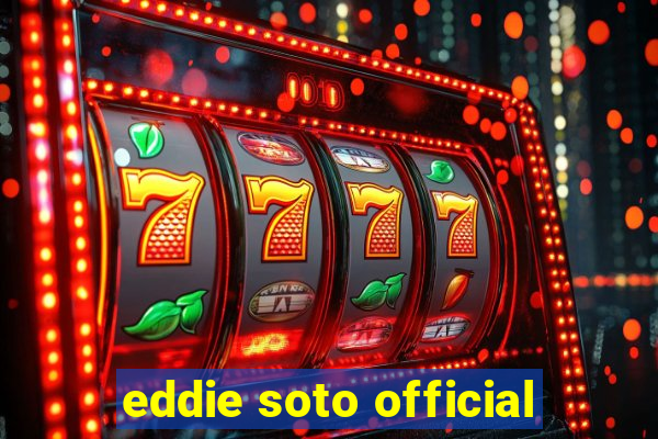 eddie soto official