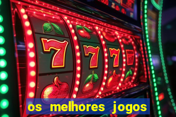 os melhores jogos online para ganhar dinheiro