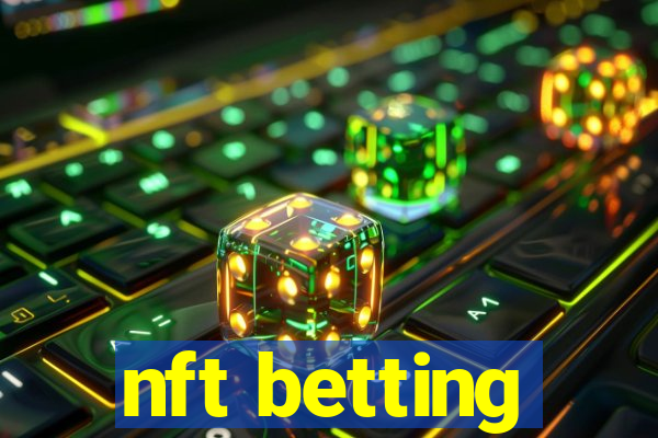 nft betting