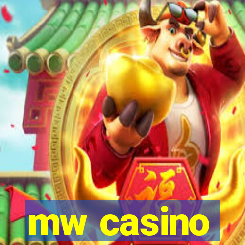 mw casino