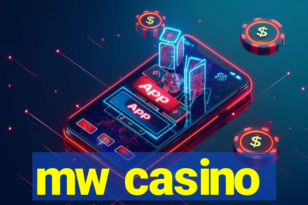 mw casino