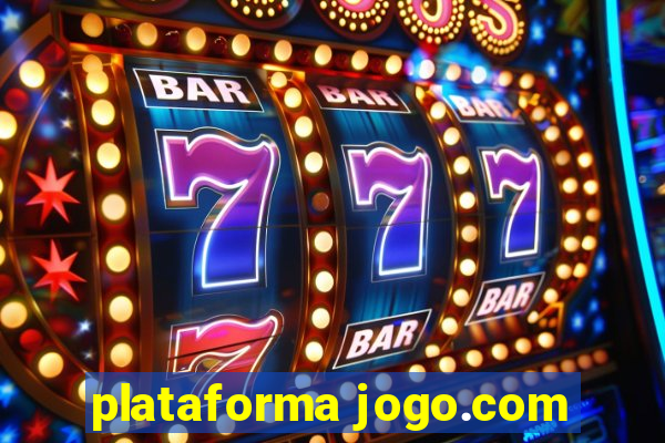 plataforma jogo.com