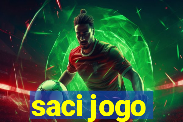 saci jogo