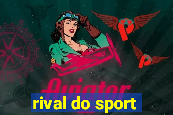 rival do sport