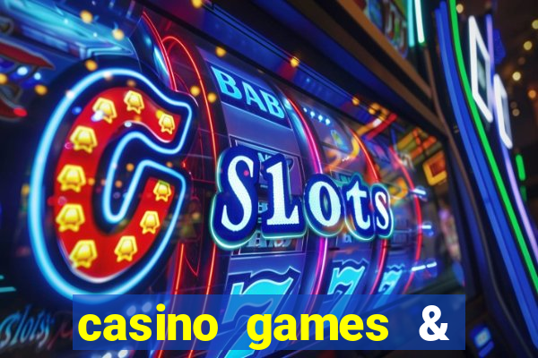 casino games & casino slot games - gambling