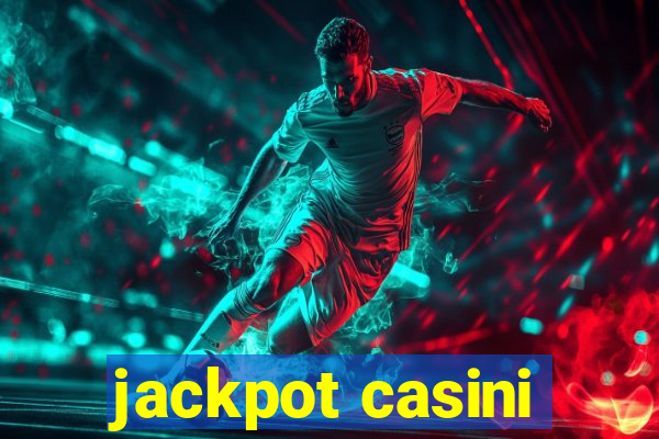 jackpot casini