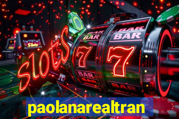 paolanarealtrans