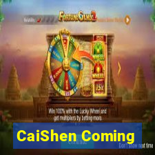 CaiShen Coming