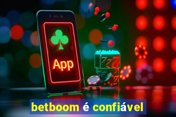 betboom é confiável