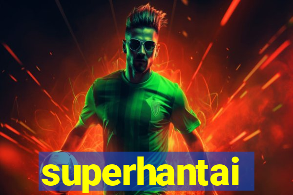 superhantai