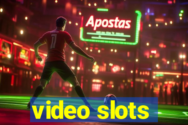 video slots