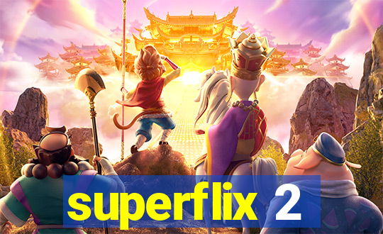 superflix 2