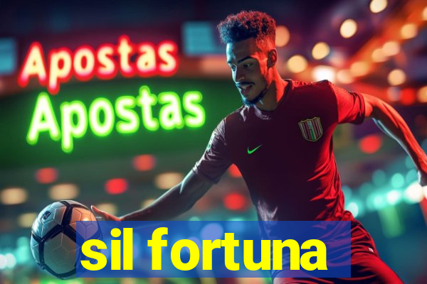 sil fortuna