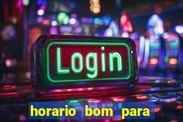 horario bom para ganhar no fortune tiger