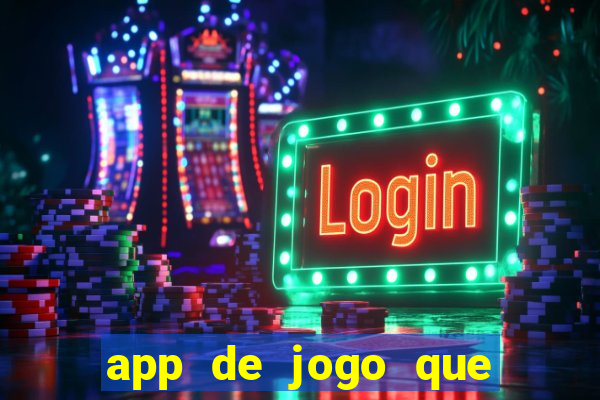 app de jogo que paga de verdade