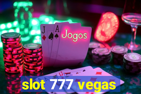 slot 777 vegas