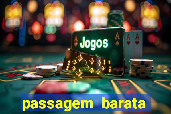 passagem barata para bahia