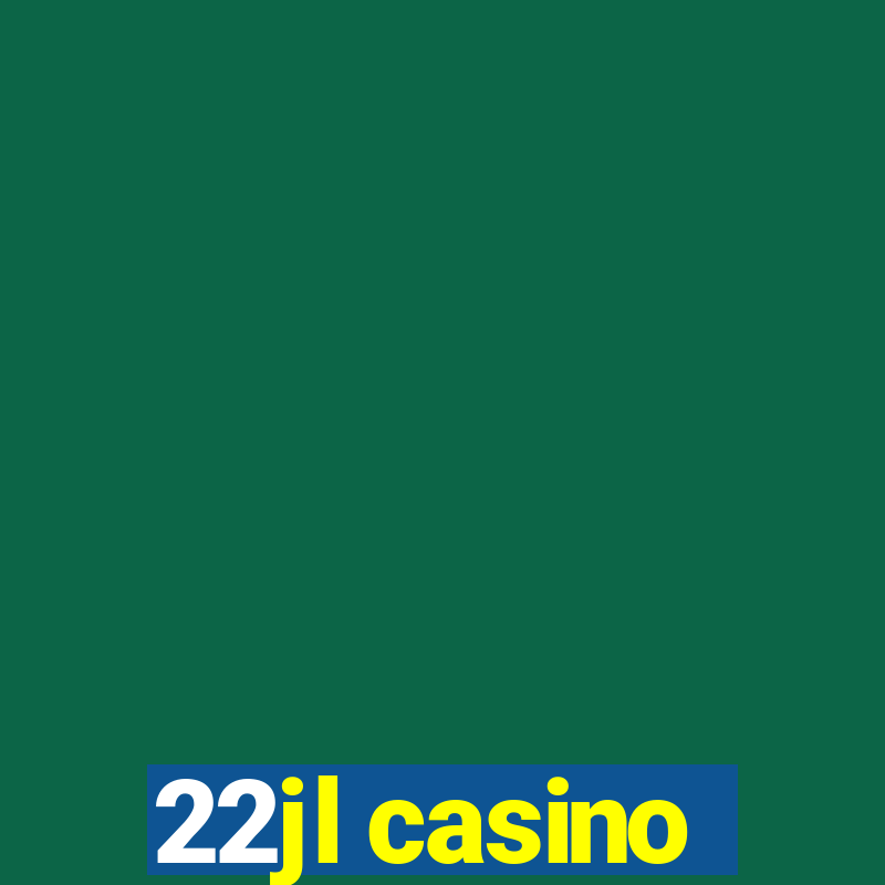 22jl casino