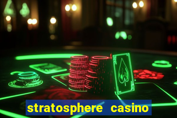 stratosphere casino hotel tower las vegas