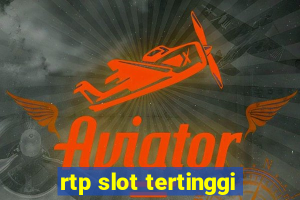 rtp slot tertinggi