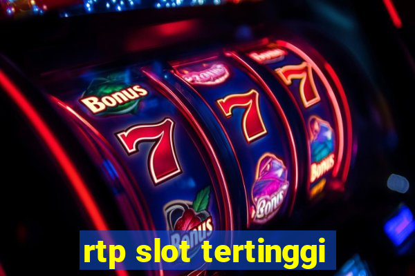 rtp slot tertinggi