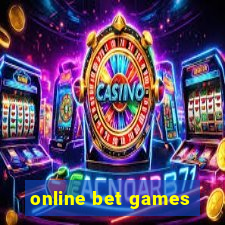 online bet games