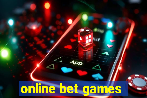 online bet games