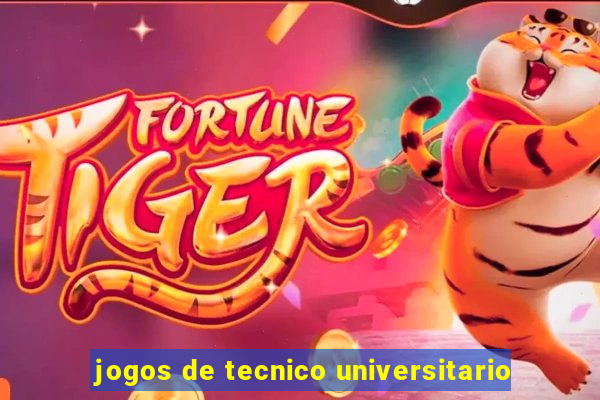 jogos de tecnico universitario