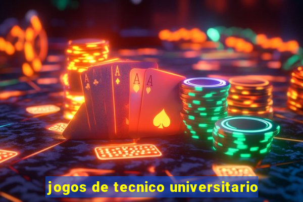 jogos de tecnico universitario